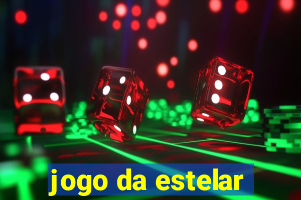 jogo da estelar