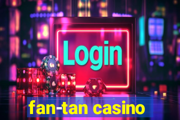 fan-tan casino