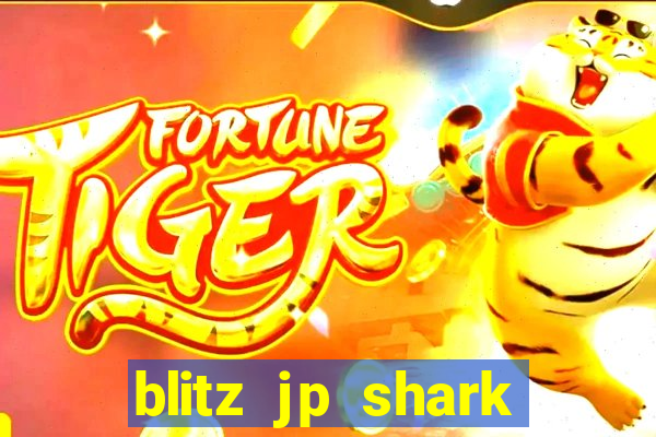 blitz jp shark blitz slot