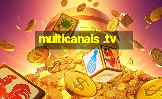 multicanais .tv