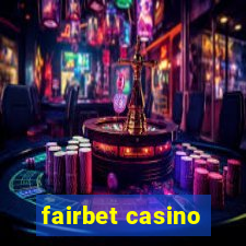 fairbet casino