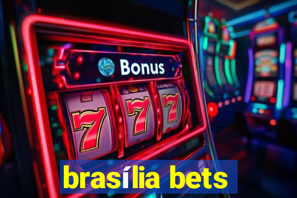 brasília bets