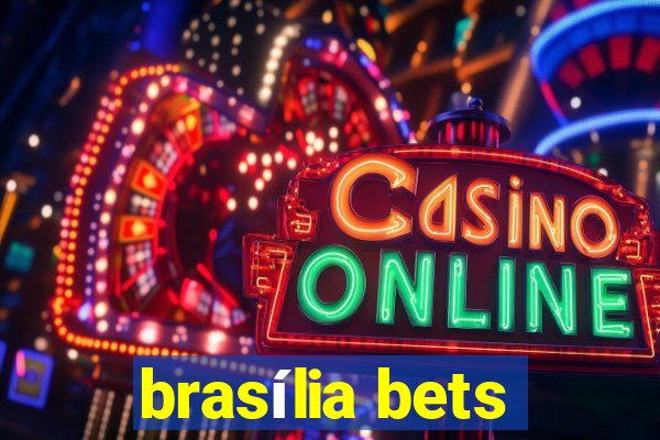 brasília bets