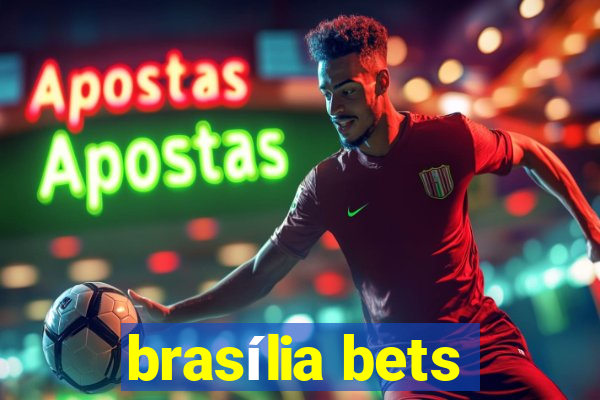 brasília bets