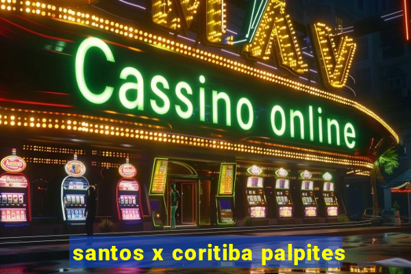 santos x coritiba palpites