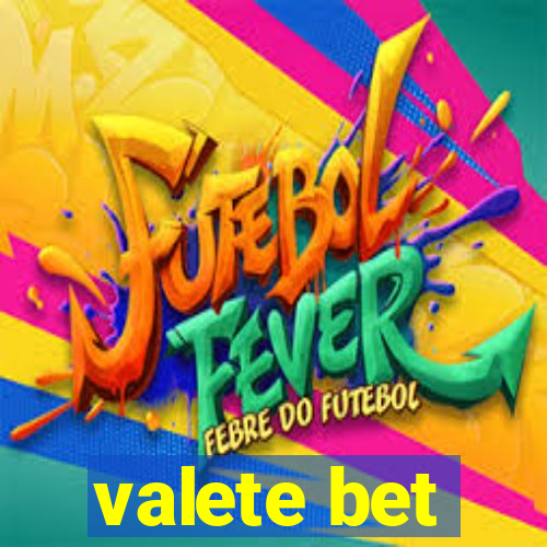 valete bet