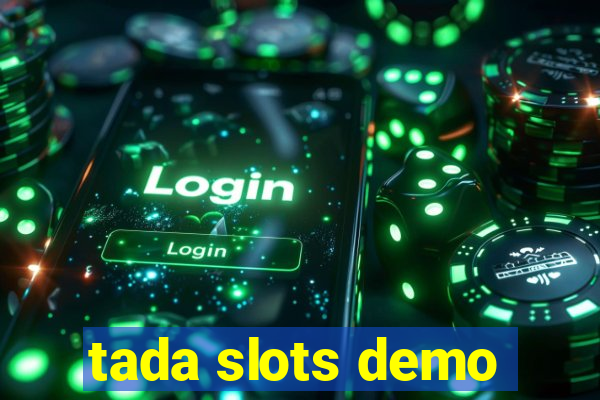 tada slots demo