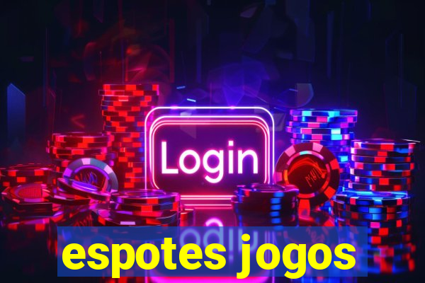 espotes jogos