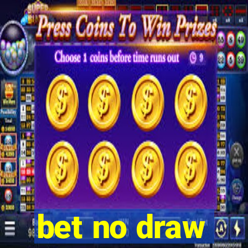 bet no draw