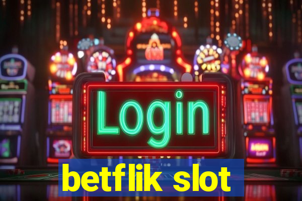 betflik slot