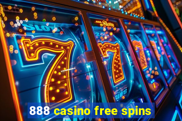 888 casino free spins