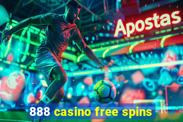 888 casino free spins