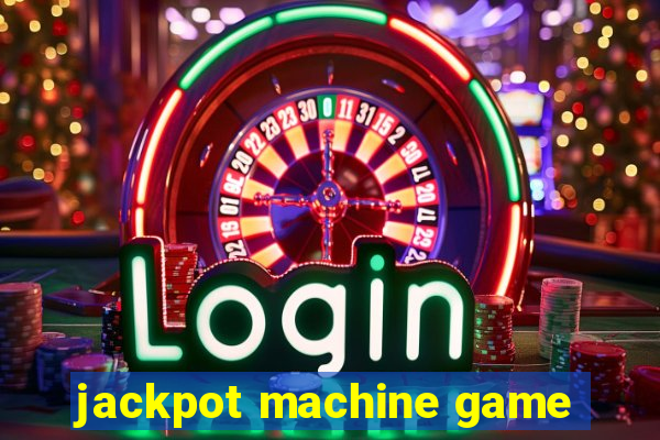 jackpot machine game