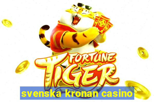 svenska kronan casino