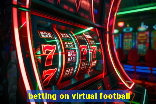 betting on virtual football