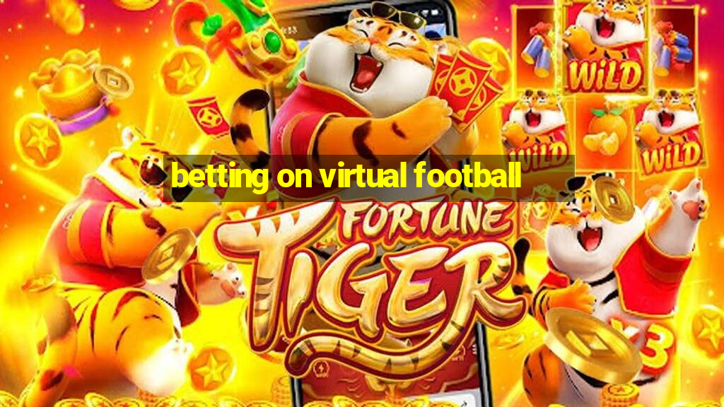 betting on virtual football