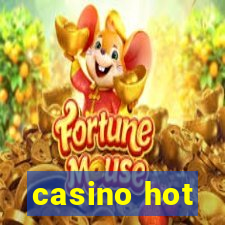 casino hot