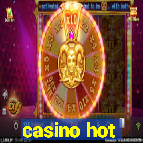 casino hot