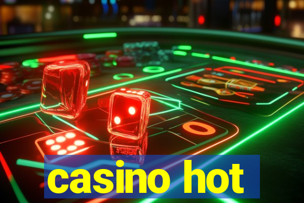 casino hot