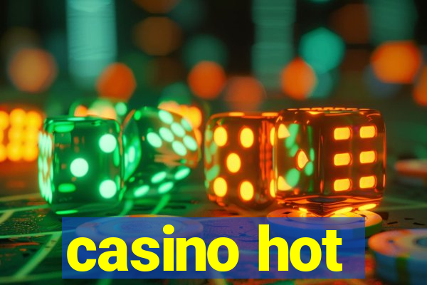 casino hot