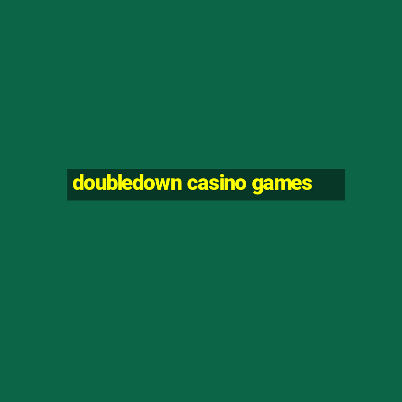 doubledown casino games