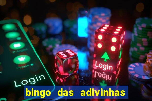 bingo das adivinhas para imprimir