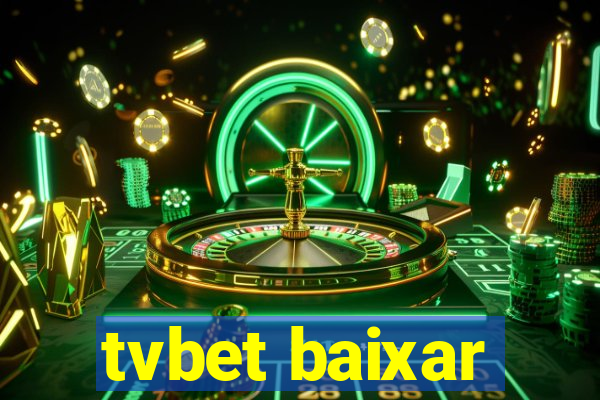 tvbet baixar