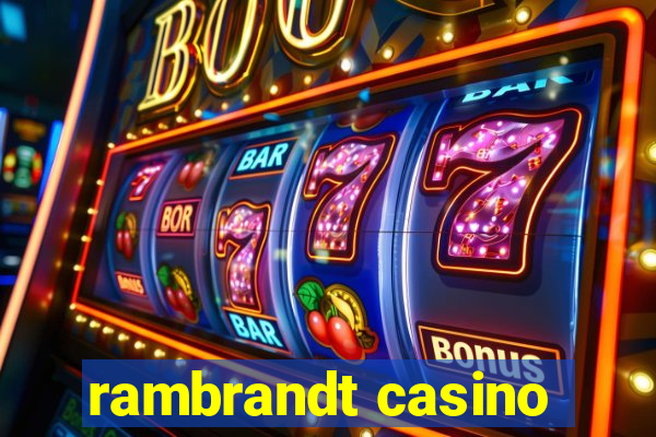 rambrandt casino