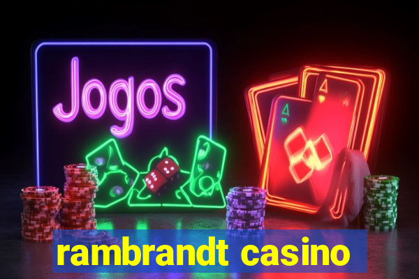 rambrandt casino