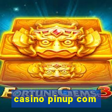 casino pinup com