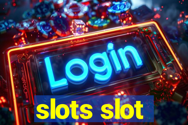 slots slot