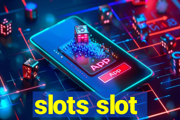 slots slot