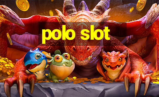 polo slot