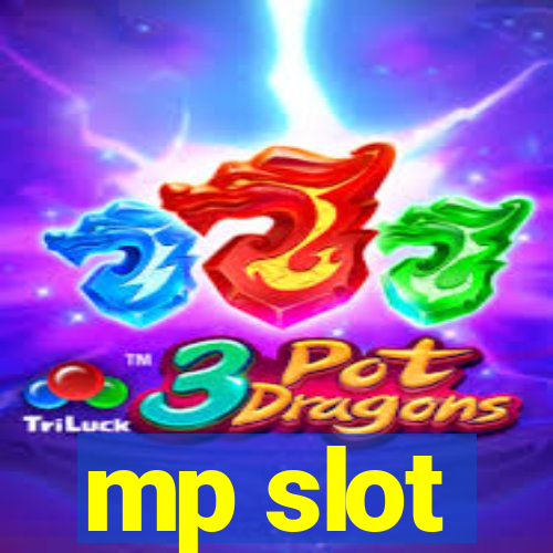 mp slot