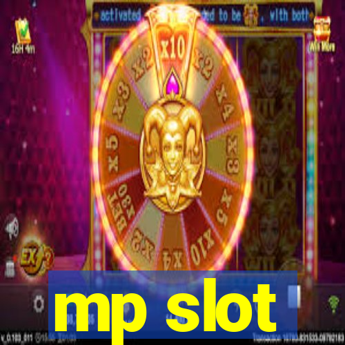 mp slot