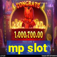 mp slot