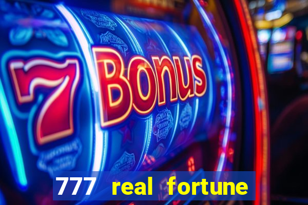 777 real fortune paga mesmo