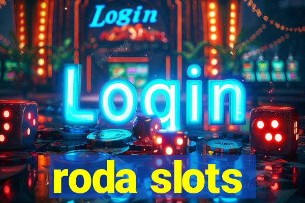 roda slots