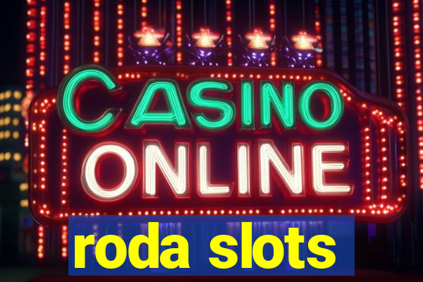 roda slots