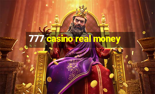 777 casino real money