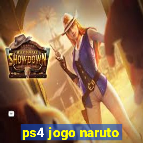 ps4 jogo naruto