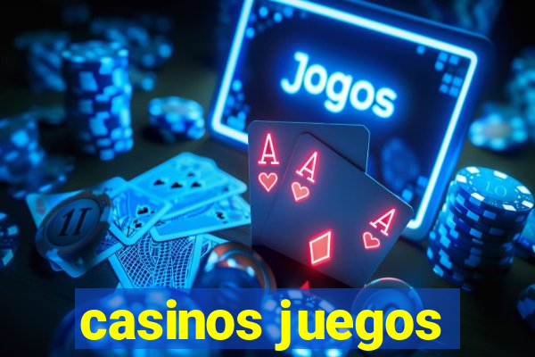 casinos juegos