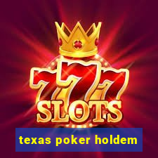 texas poker holdem