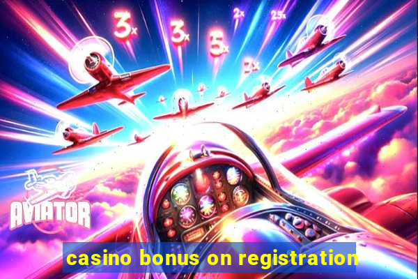 casino bonus on registration