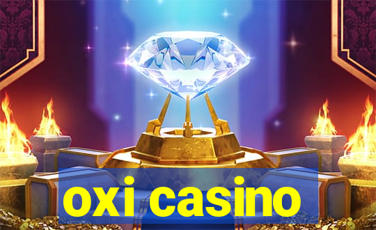 oxi casino