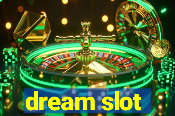 dream slot