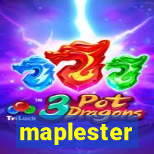 maplester