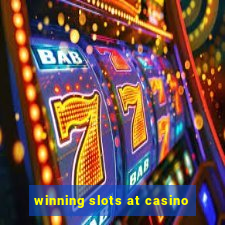 winning slots at casino