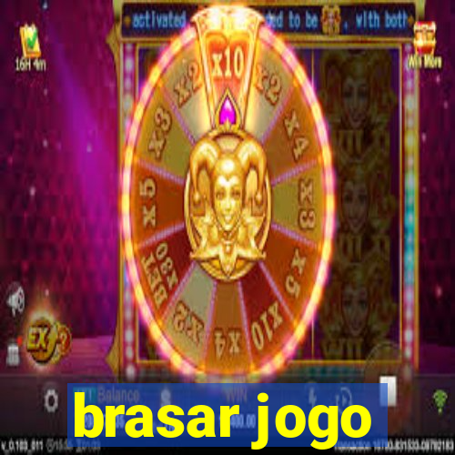 brasar jogo