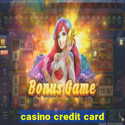 casino credit card